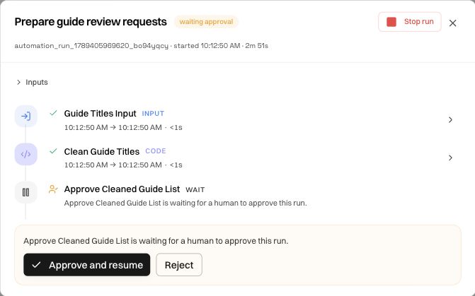A real approval wait with completed input and code steps and Approve and resume or Reject controls